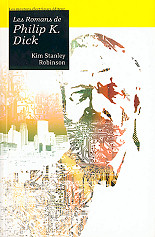Couverture 'Les romans de Philip K. Dick' de K.S. Robinson